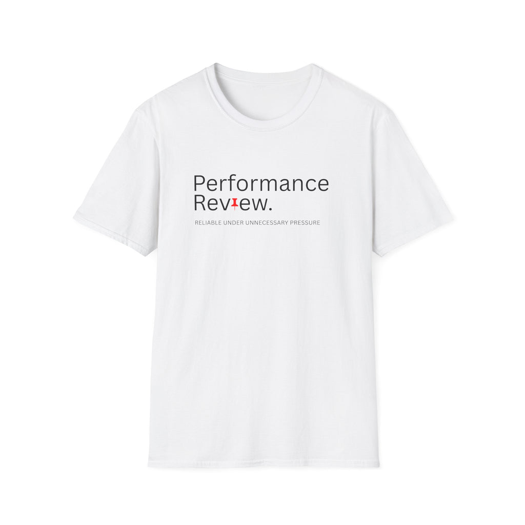 Performance Review Stress Humor T-Shirt