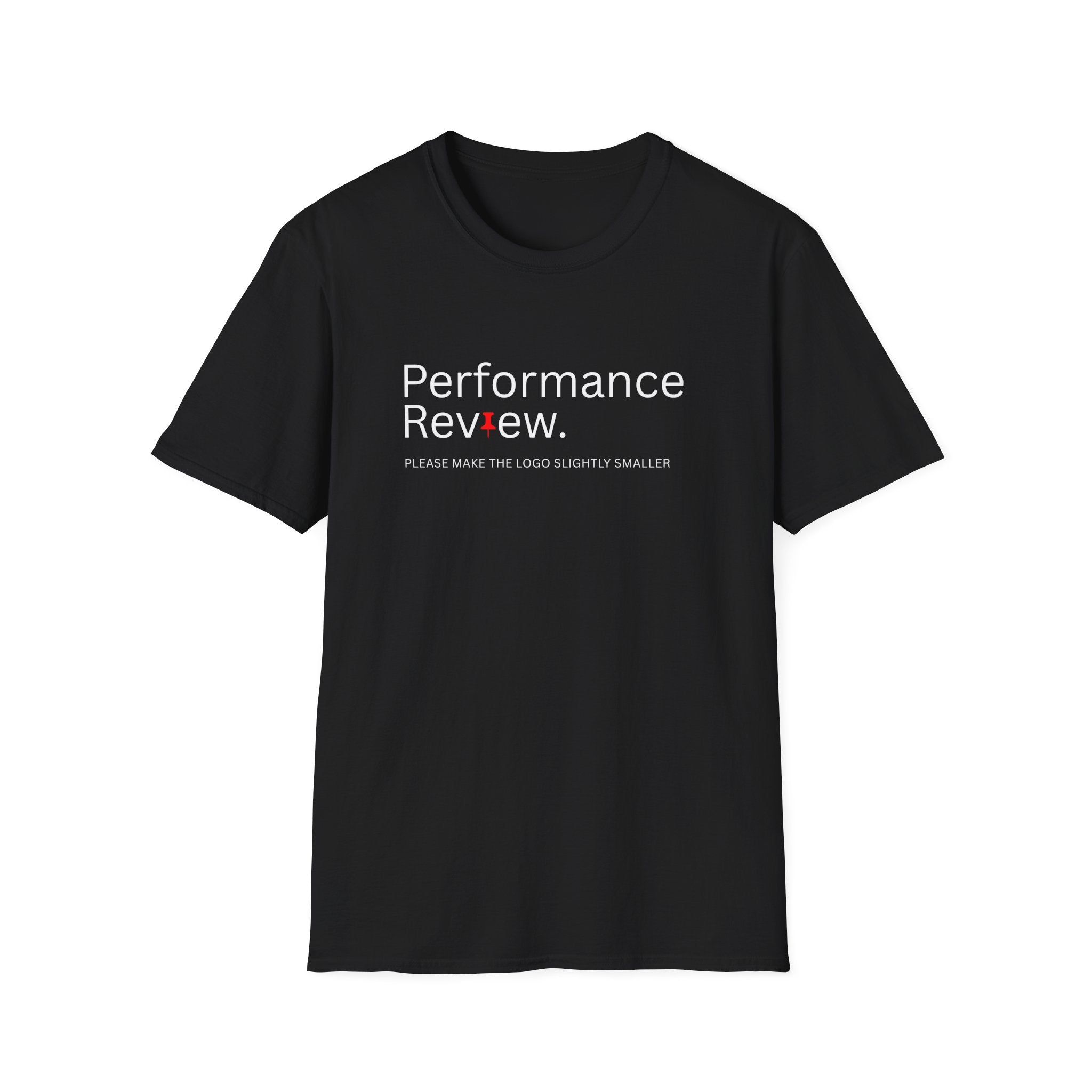 Performance Review Graphic Designer Funny T-Shirt
