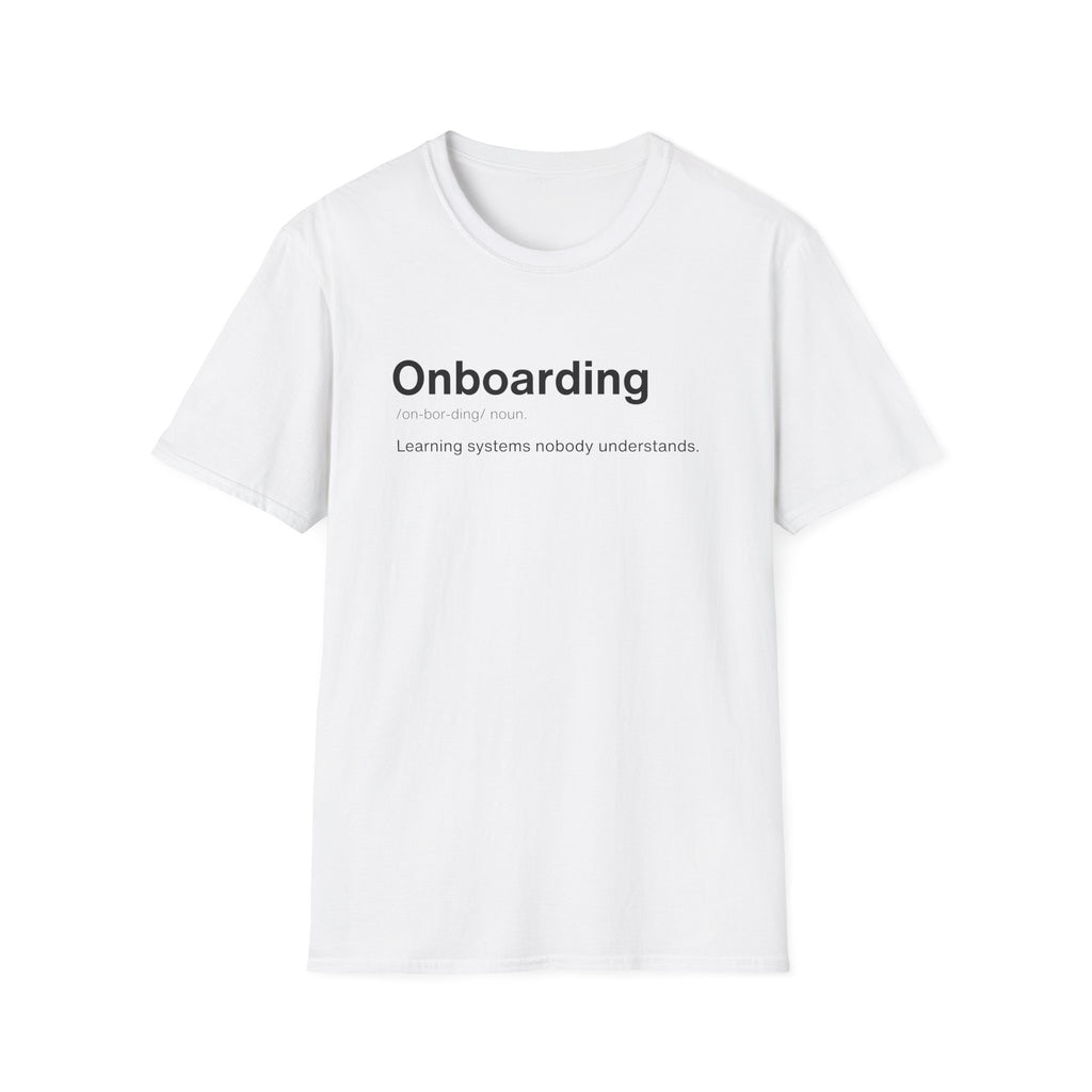 Onboarding Definition Funny Work T-Shirt