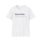 Onboarding Definition Funny Work T-Shirt