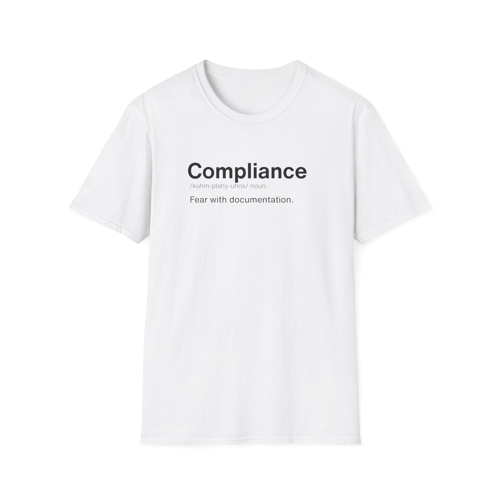 Compliance Definition Corporate Humor T-Shirt