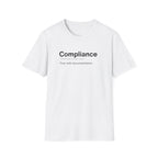 Compliance Definition Corporate Humor T-Shirt