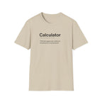 Calculator Definition Funny Work T-Shirt