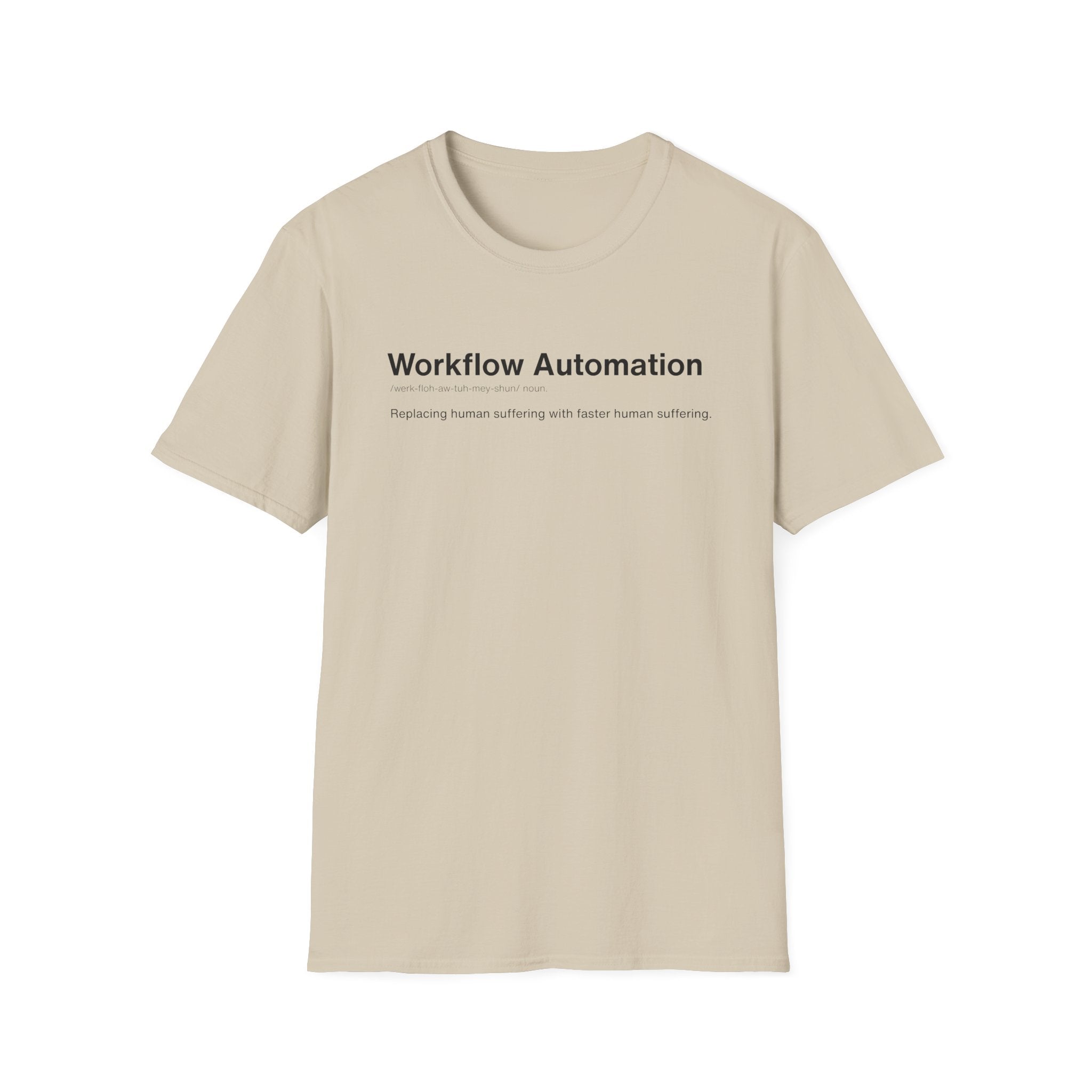 Workflow Automation Definition Humor T-Shirt