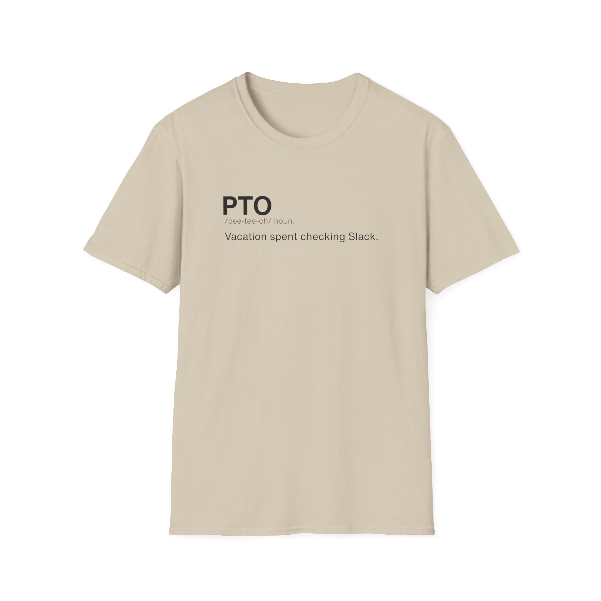 PTO Definition Funny Workplace T-Shirt