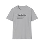 Highlighter Definition Funny Workplace T-Shirt