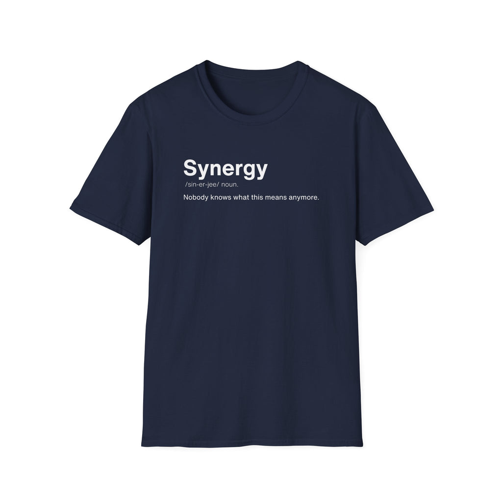 Synergy Definition Corporate Humor T-Shirt