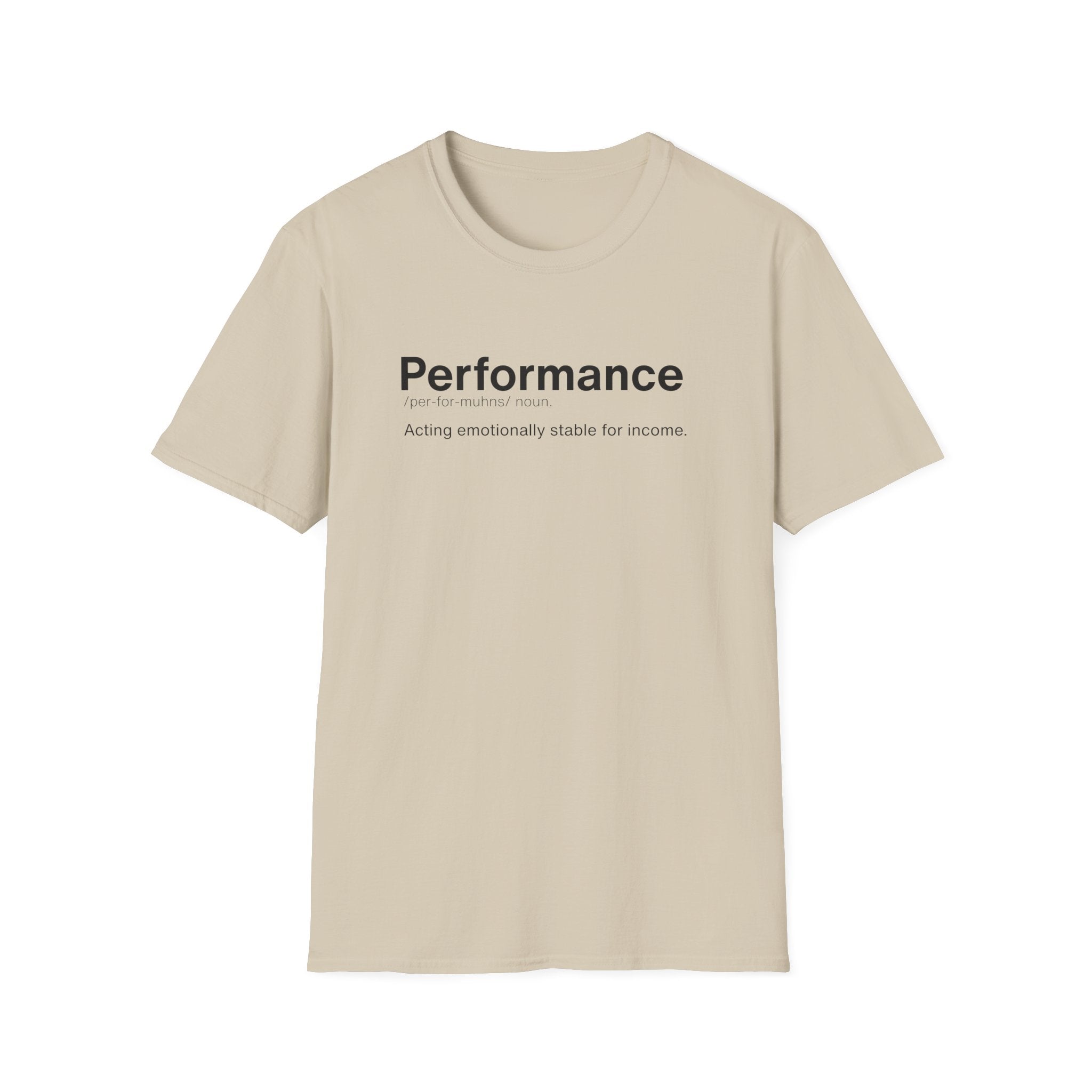 Performance Definition Funny Work T-Shirt