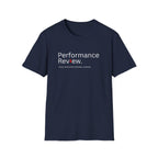 Performance Review Burnout Humor T-Shirt