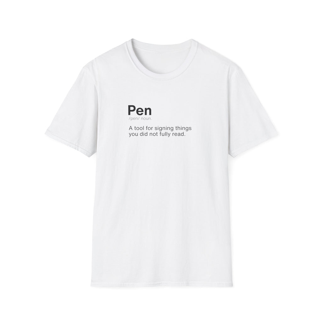 Pen Definition Corporate Humor T-Shirt