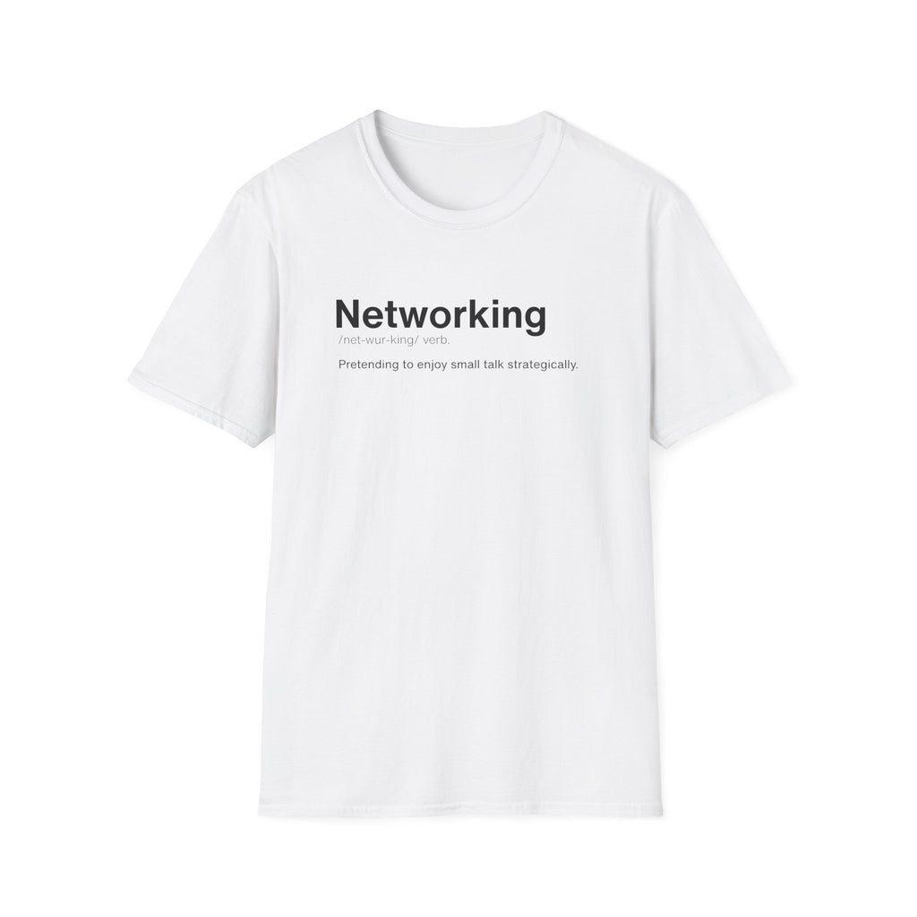 Networking Definition Sarcastic T-Shirt