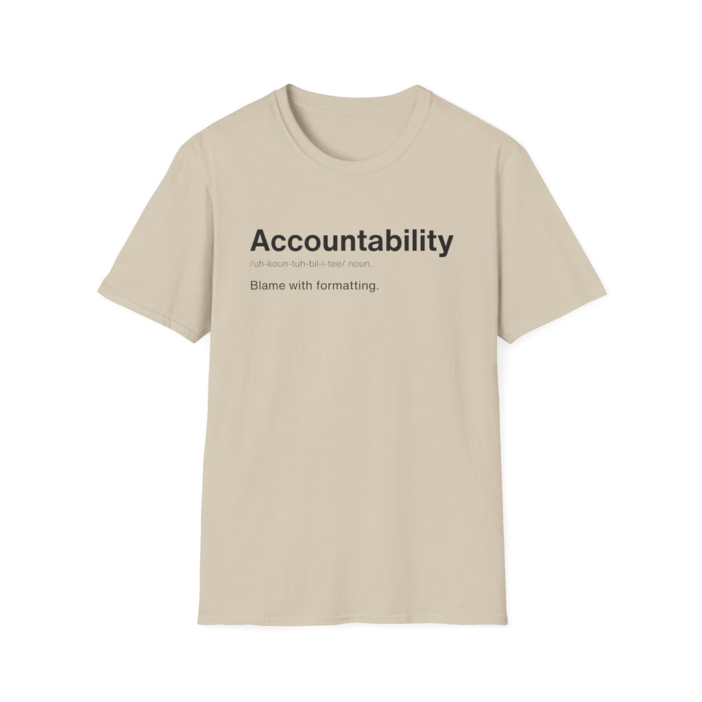 Accountability Definition Work T-Shirt