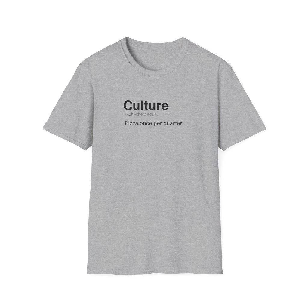 Company Culture Definition Funny T-Shirt