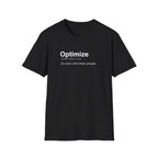 Optimize Definition Corporate Satire T-Shirt