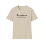 Compliance Definition Corporate Humor T-Shirt