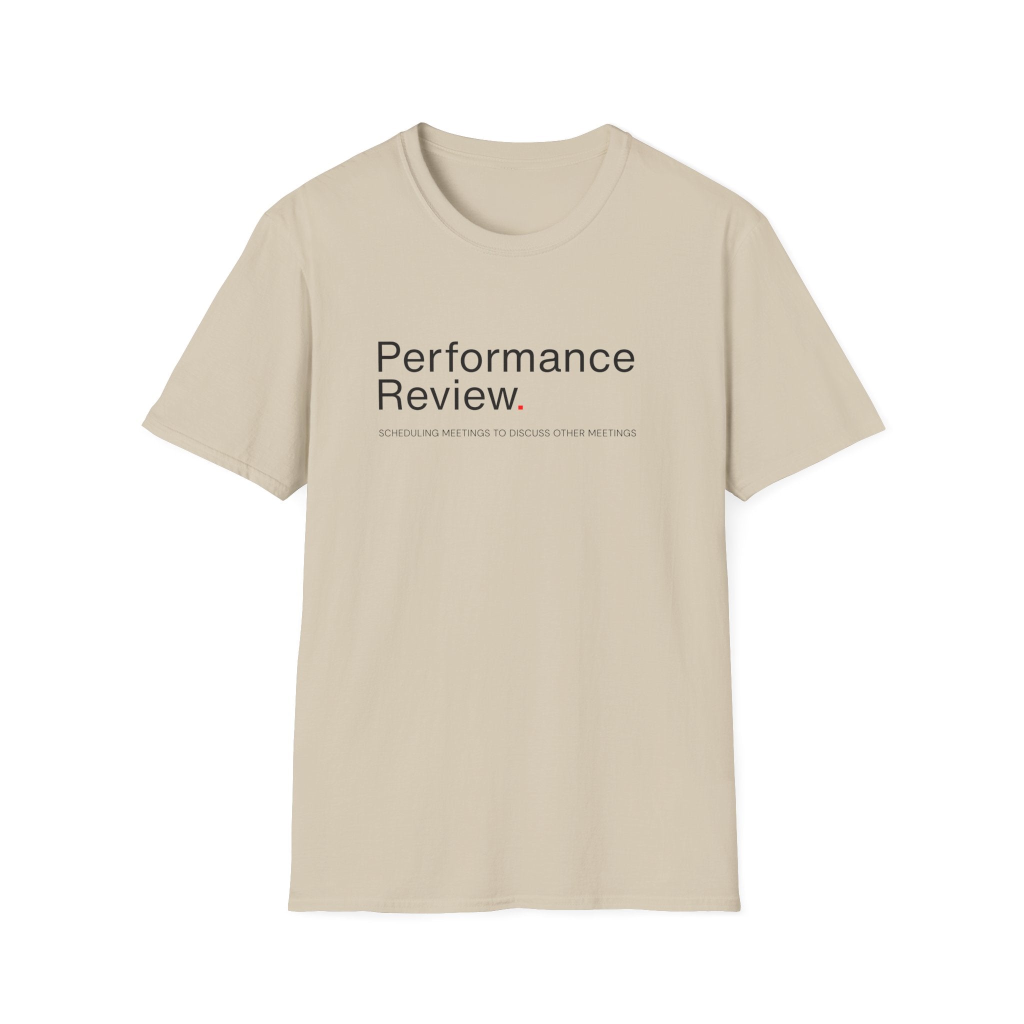 Performance Review Project Manager T-Shirt