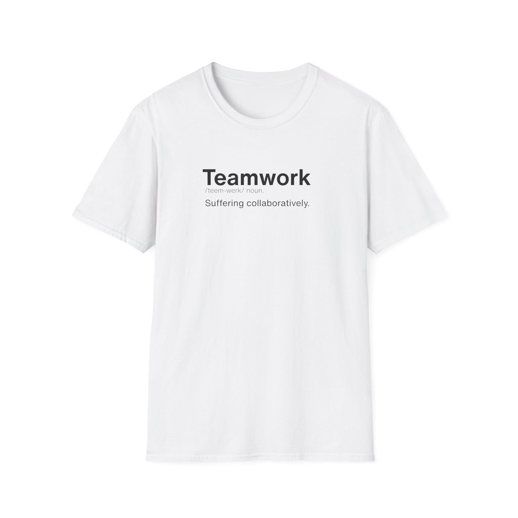 Teamwork Definition Sarcastic T-Shirt