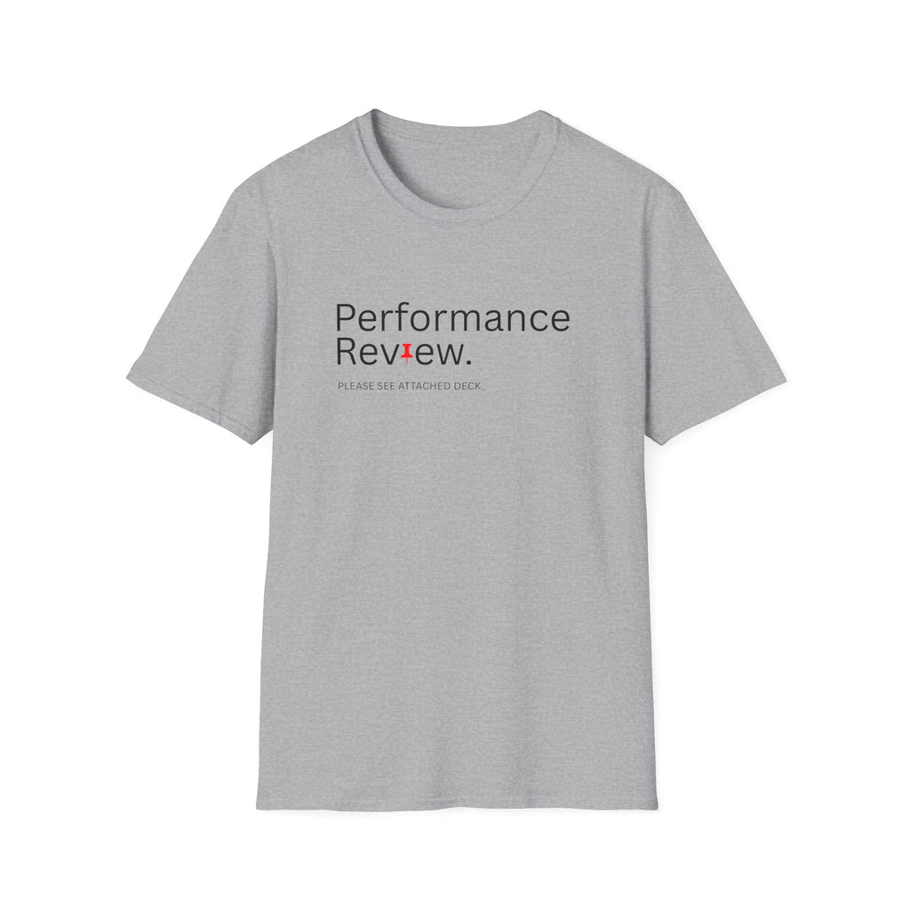Performance Review Funny Work Email T-Shirt