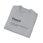 Pencil Definition Funny Office T-Shirt