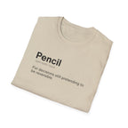Pencil Definition Funny Office T-Shirt