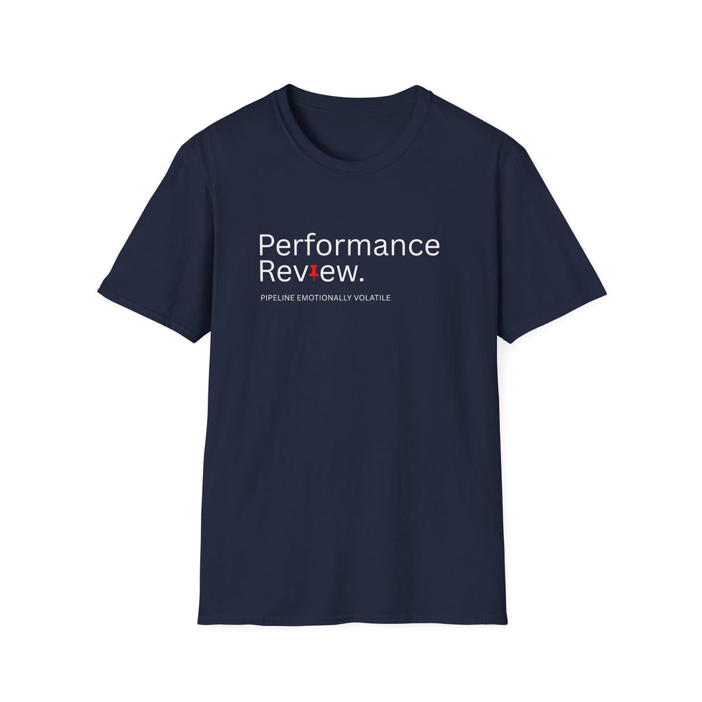 Performance Review Sales Humor T-Shirt