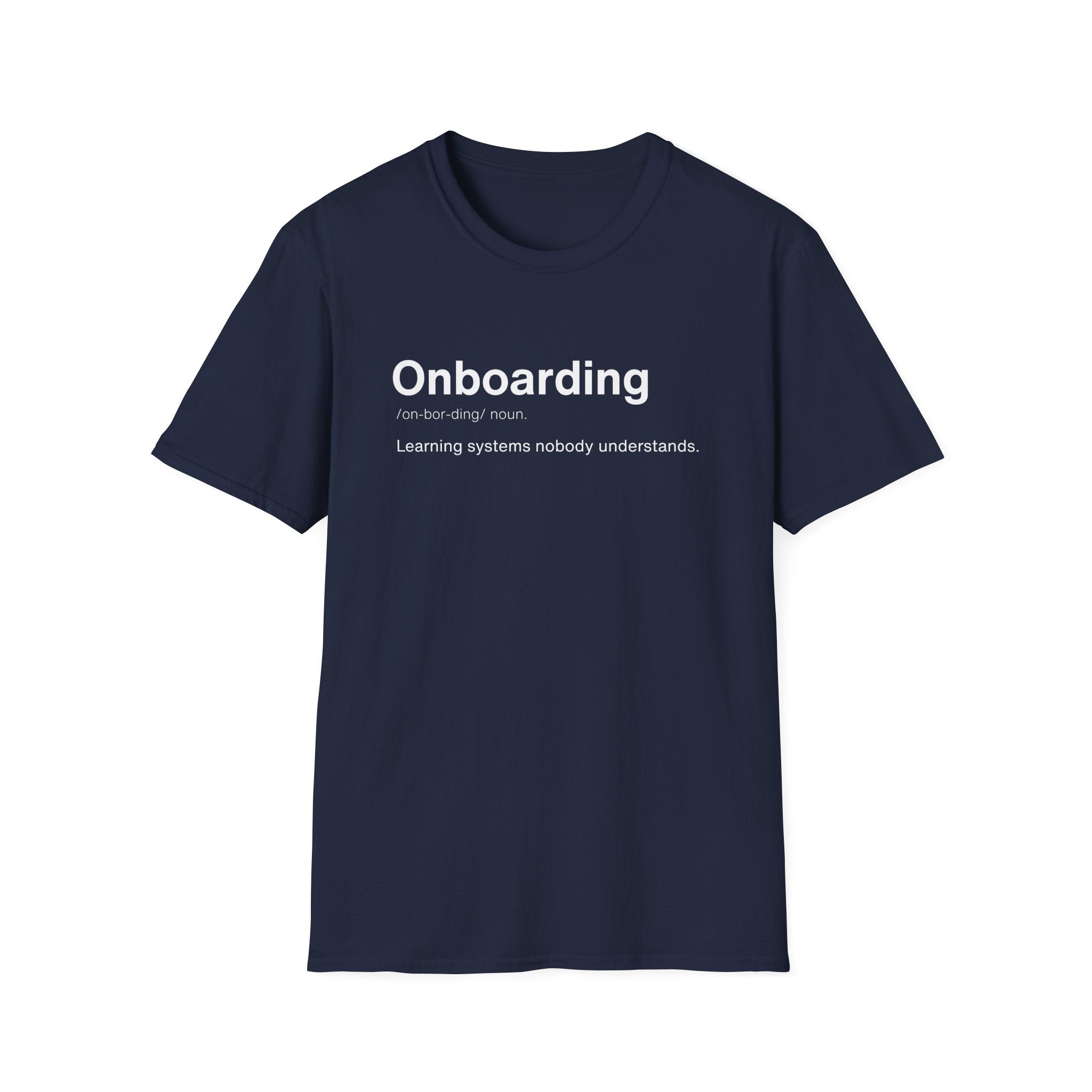 Onboarding Definition Funny Work T-Shirt