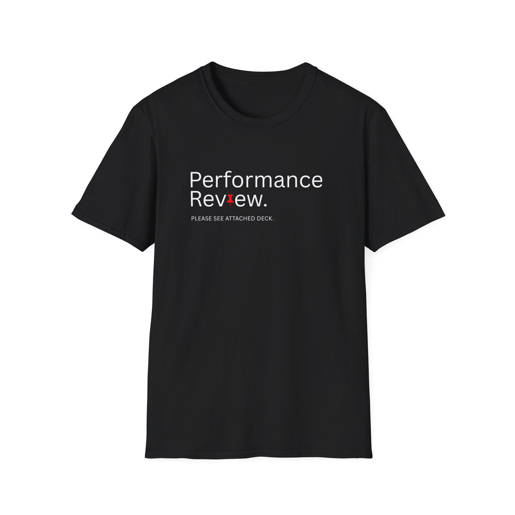 Performance Review Funny Work Email T-Shirt