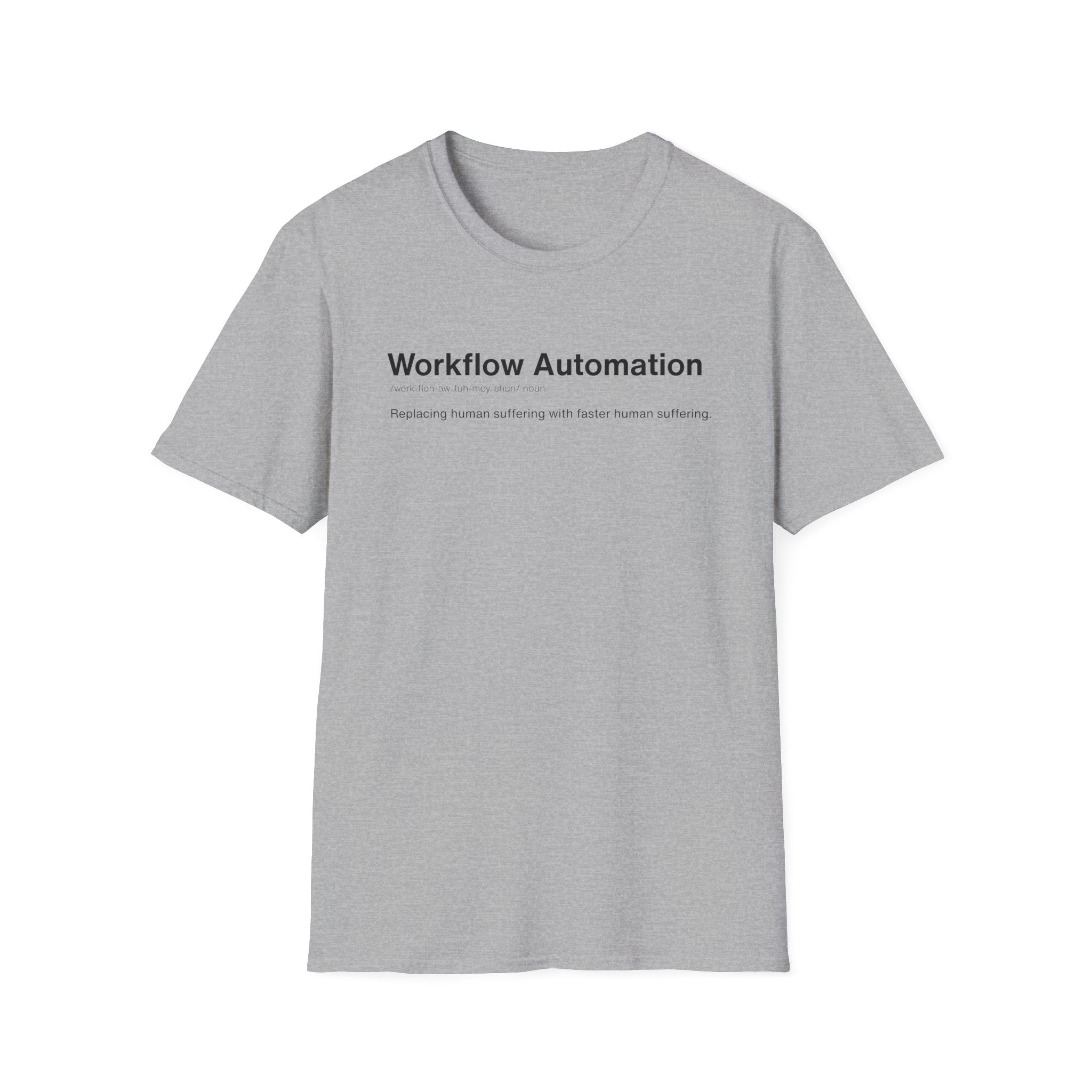 Workflow Automation Definition Humor T-Shirt