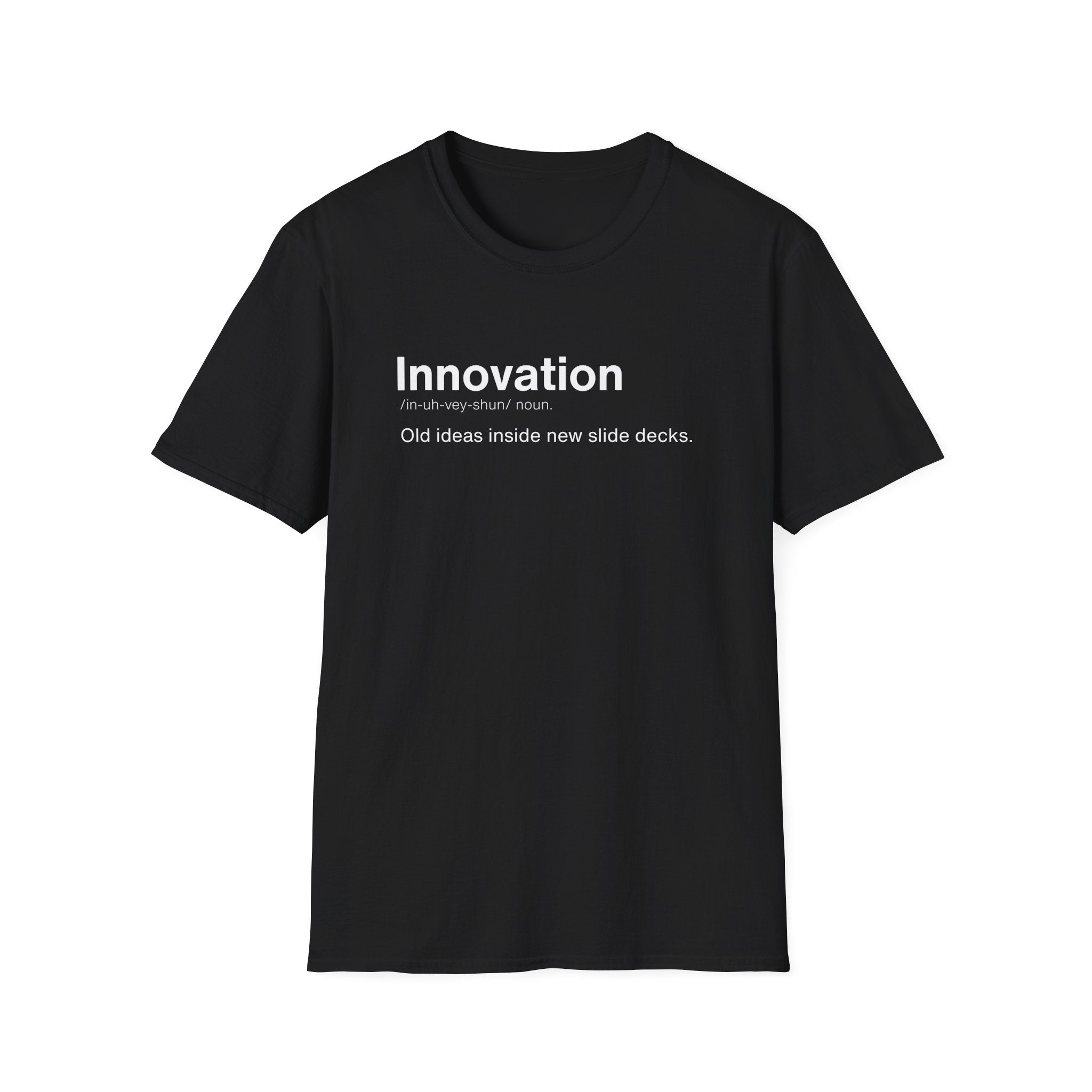 Innovation Definition Corporate Satire T-Shirt