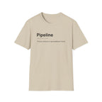 Pipeline Definition Sales Humor T-Shirt