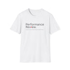 Performance Review Anxiety Humor T-Shirt