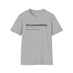 Accountability Definition Work T-Shirt