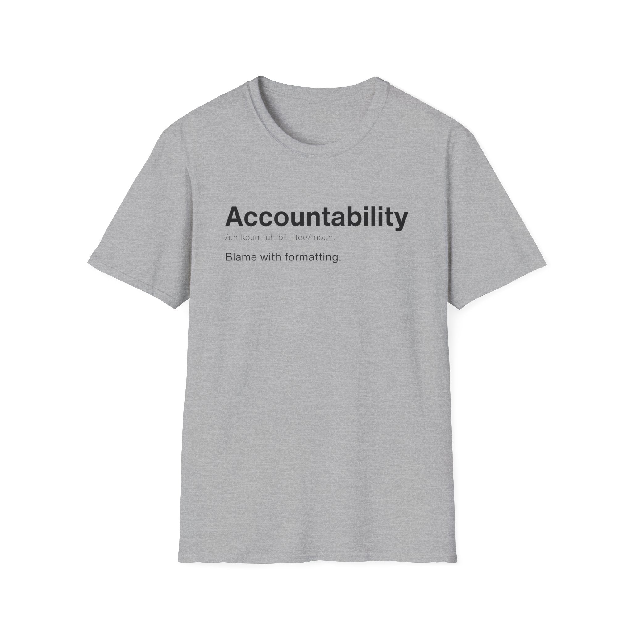 Accountability Definition Work T-Shirt