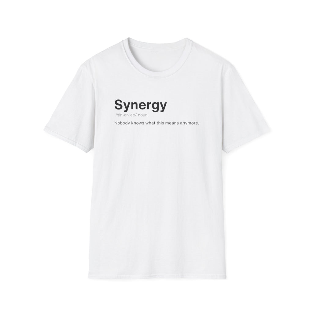Synergy Definition Corporate Humor T-Shirt