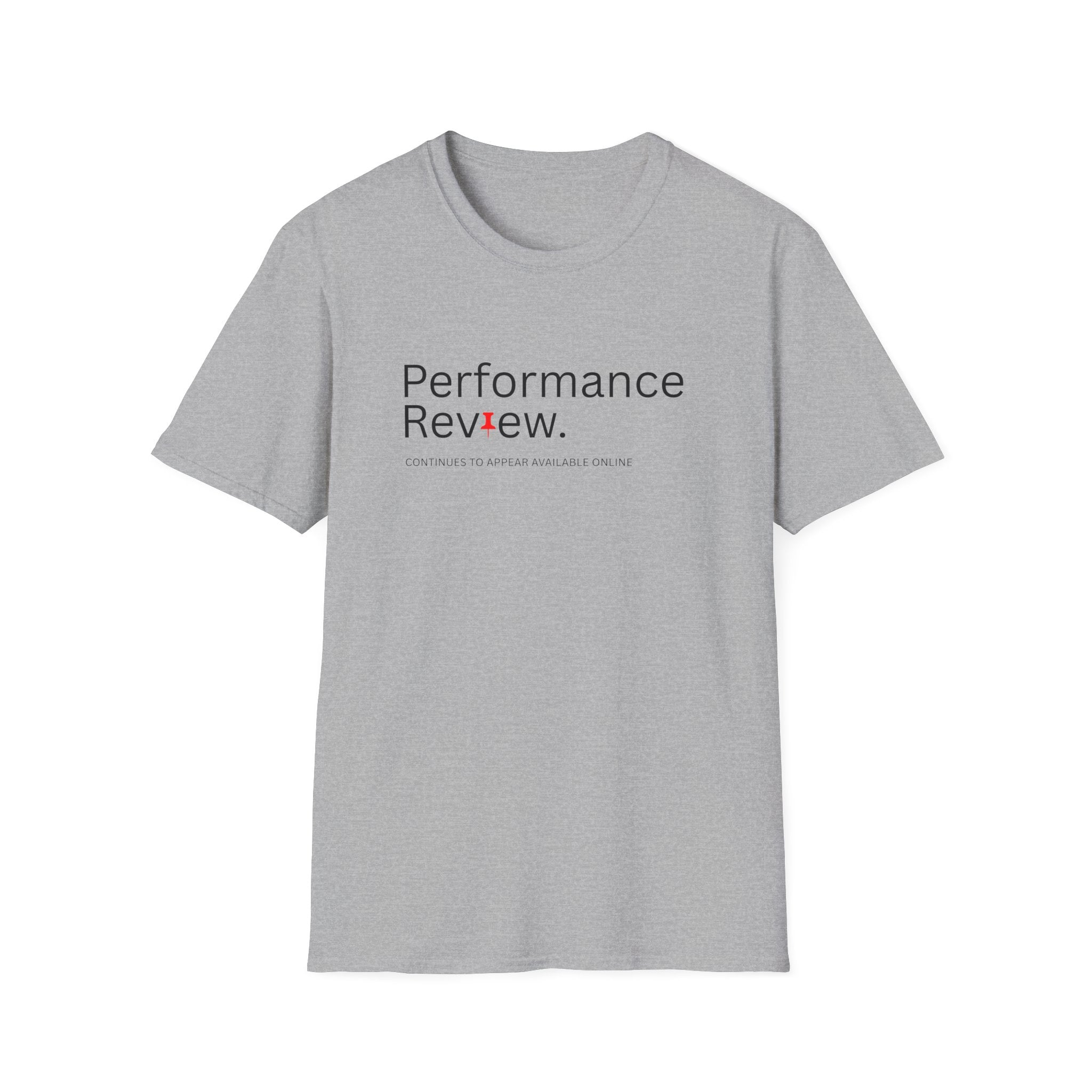 Performance Review Funny Remote Work T-Shirt