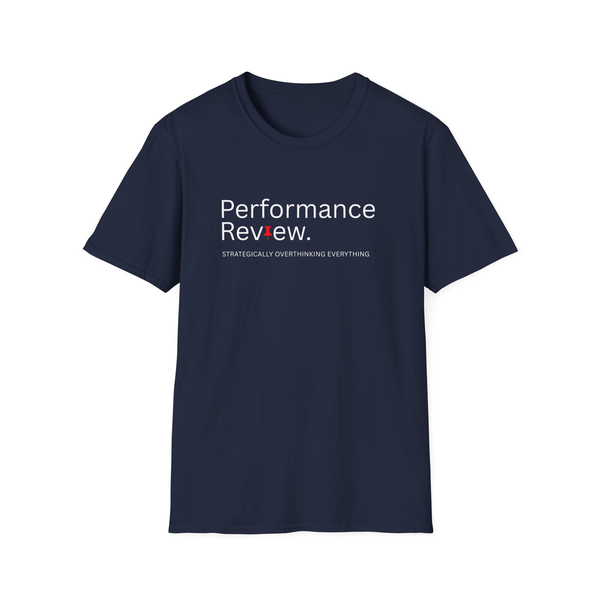 Performance Review Anxiety Humor T-Shirt