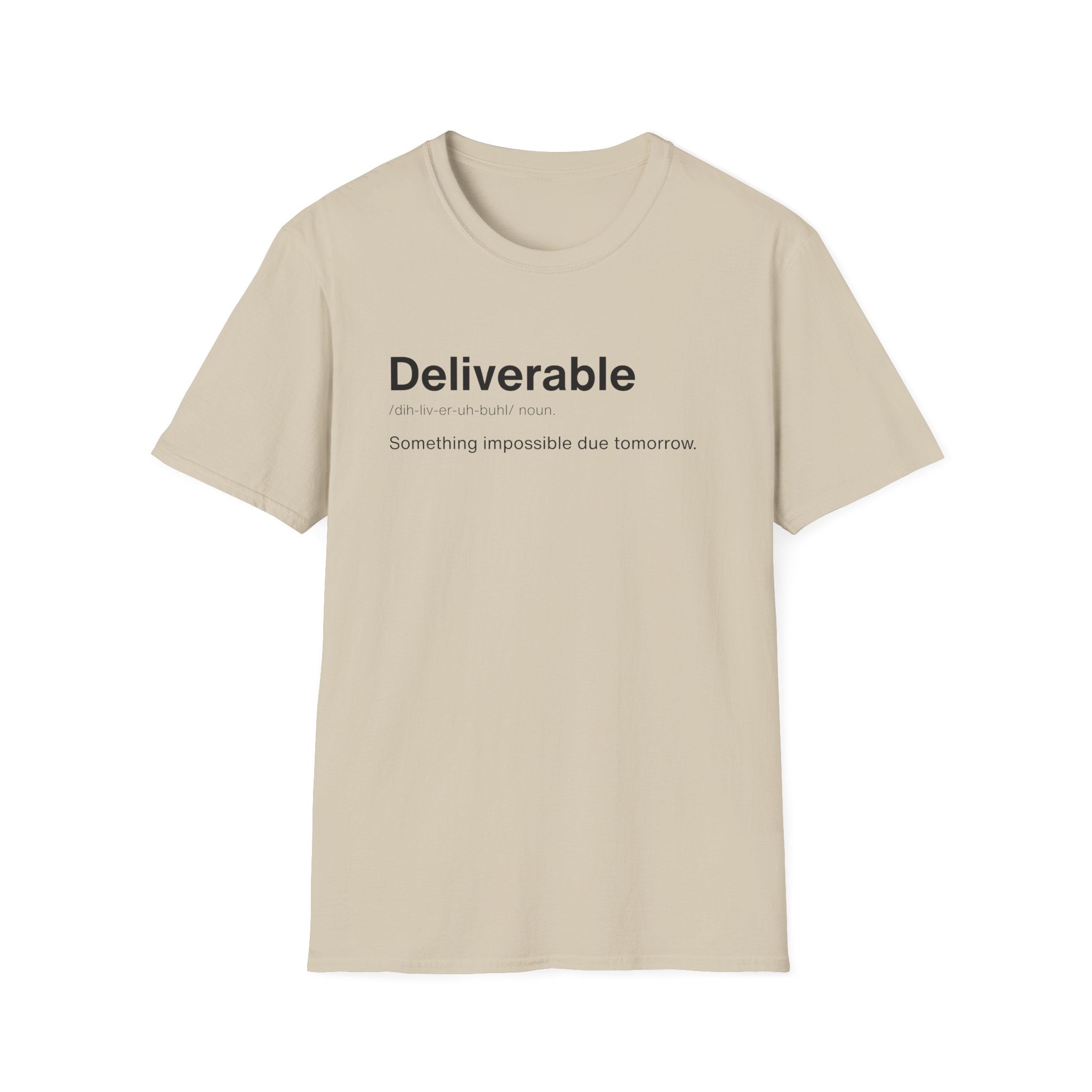 Deliverable Definition Funny Workplace T-Shirt