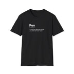 Pen Definition Corporate Humor T-Shirt