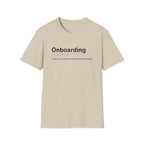 Onboarding Definition Funny Work T-Shirt