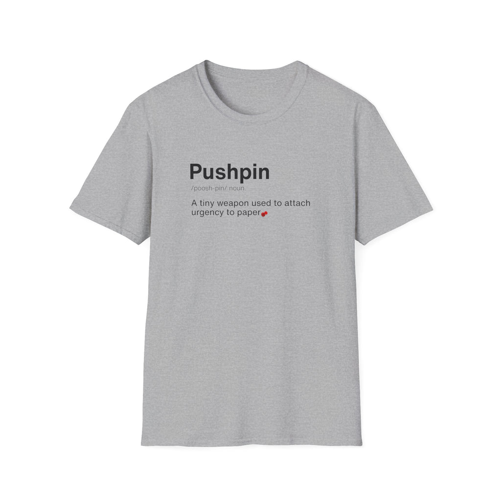 Pushpin Definition Funny Office T-Shirt