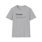 Pushpin Definition Funny Office T-Shirt