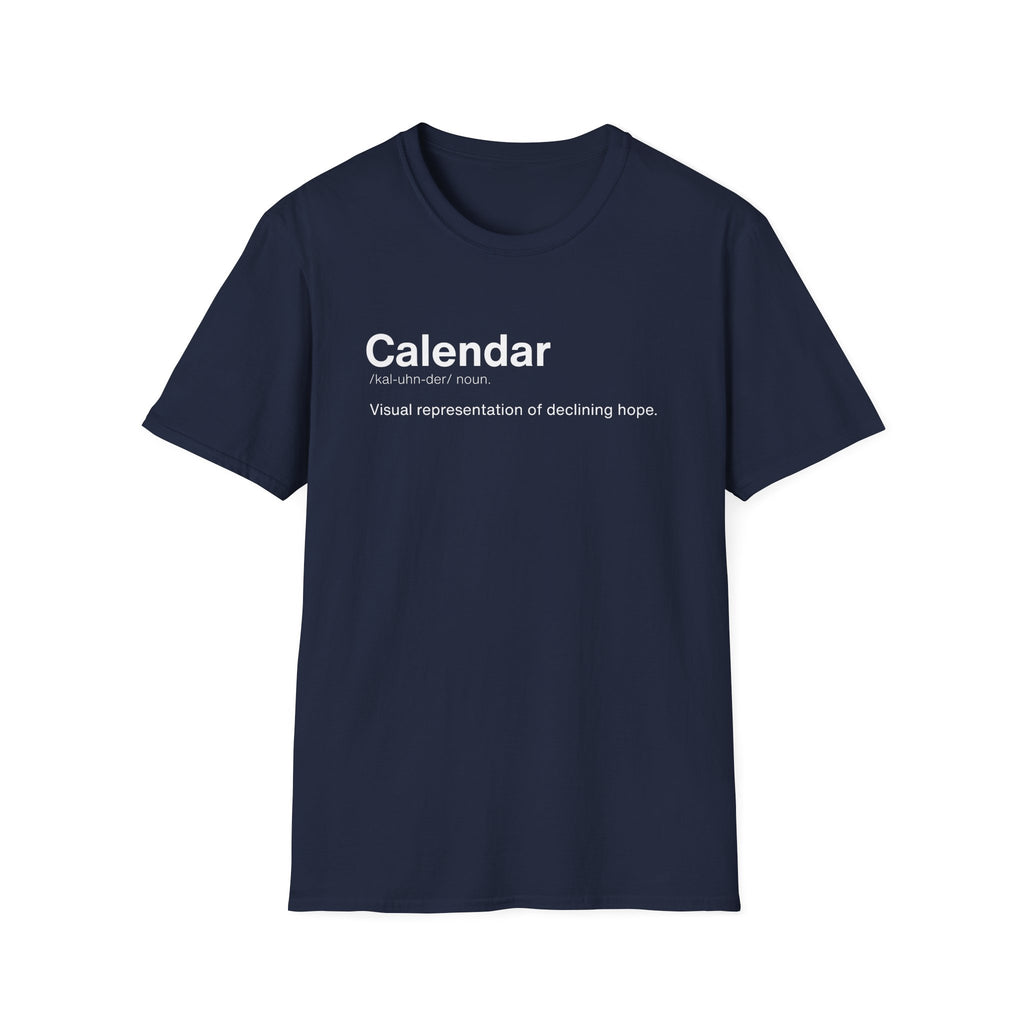 Calendar Definition Funny Work T-Shirt
