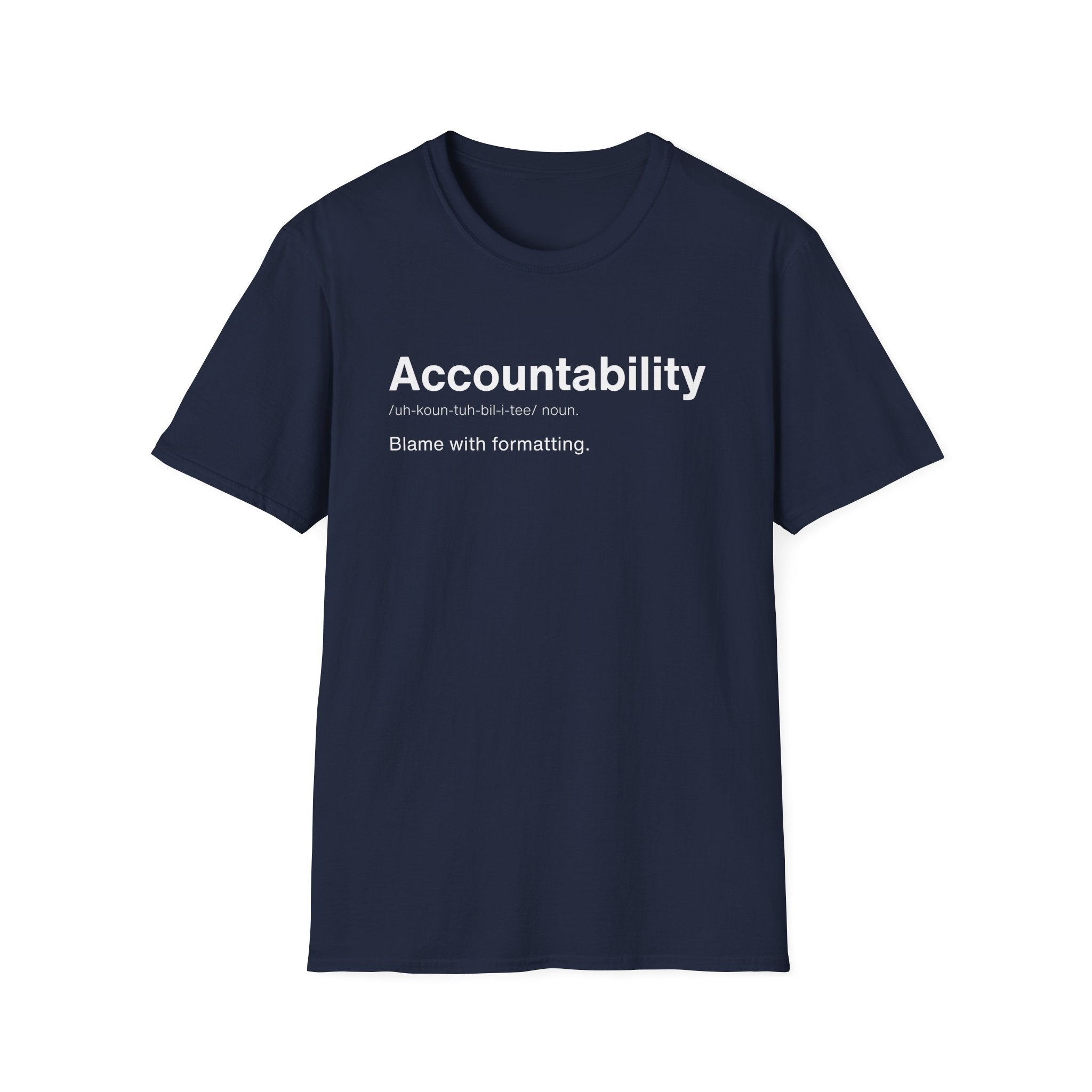 Accountability Definition Work T-Shirt