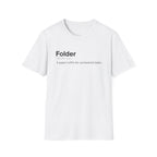 Folder Definition Corporate Satire T-Shirt