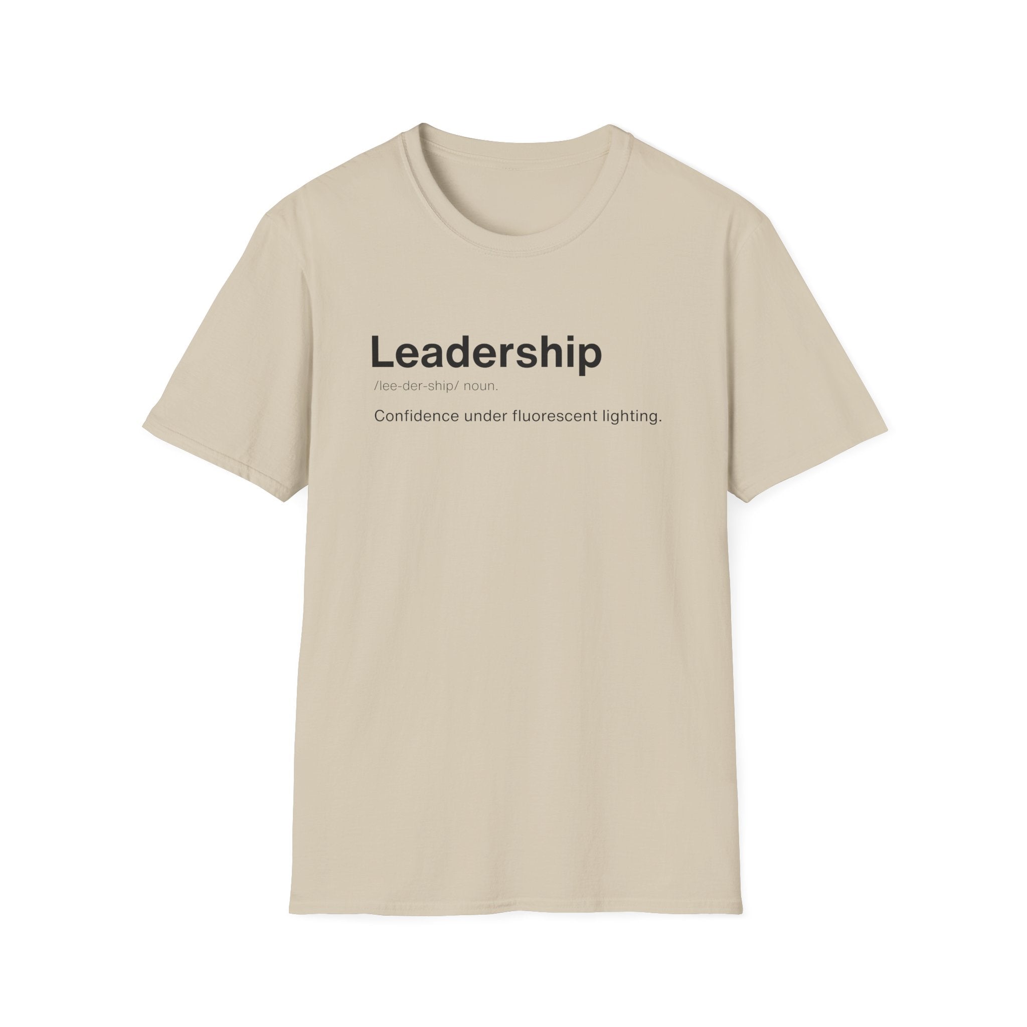 Leadership Definition Corporate Humor T-Shirt